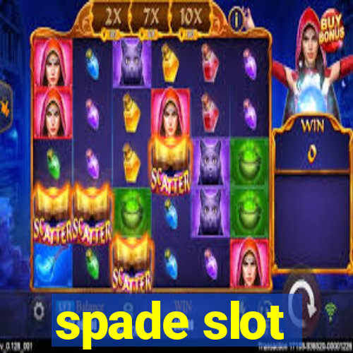 spade slot