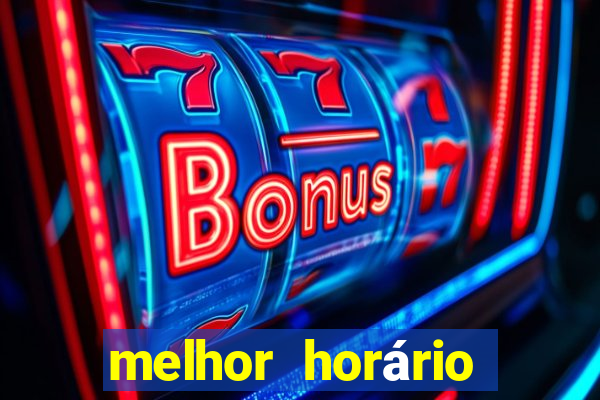 melhor horário para jogar fortune tiger noite