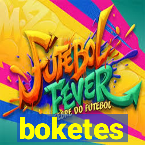 boketes