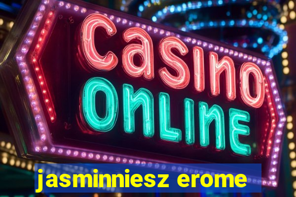 jasminniesz erome