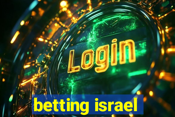 betting israel