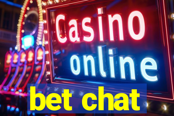 bet chat