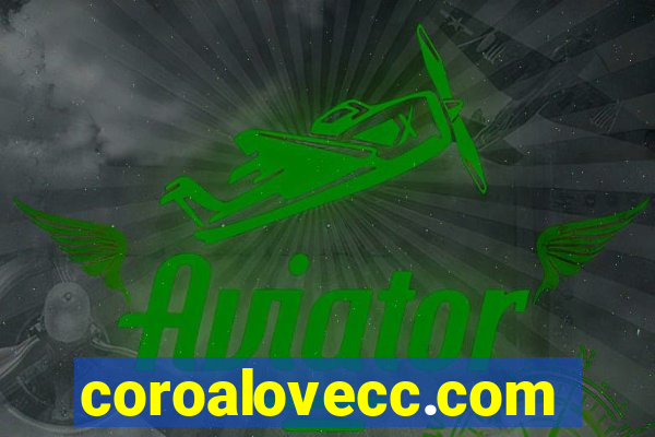 coroalovecc.com