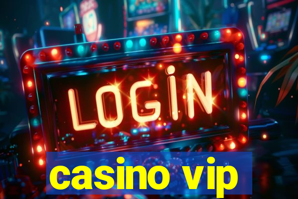 casino vip