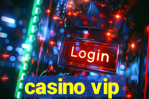 casino vip