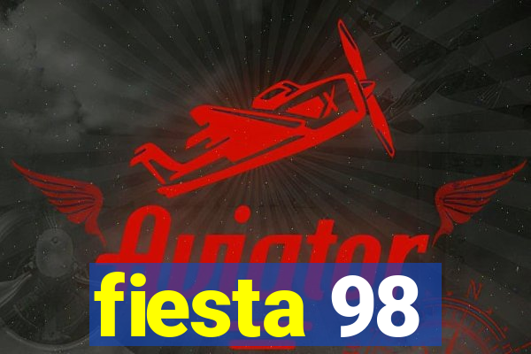 fiesta 98