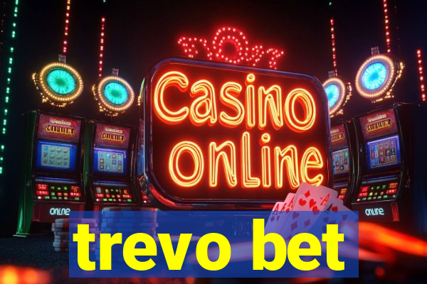 trevo bet