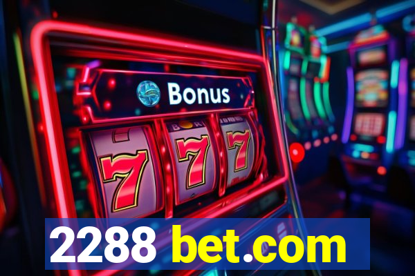 2288 bet.com