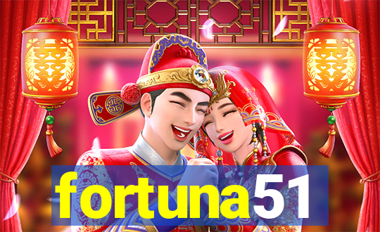 fortuna51