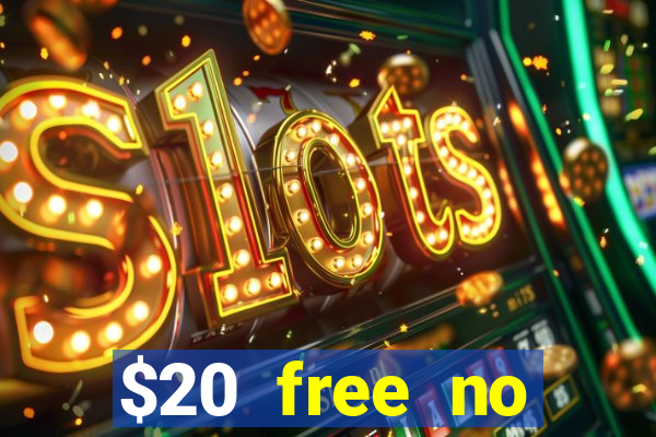 $20 free no deposit casino us