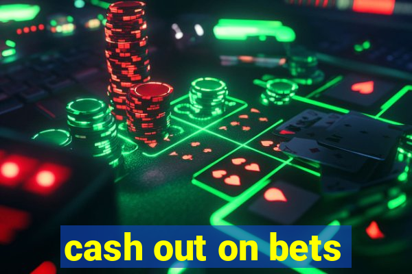 cash out on bets