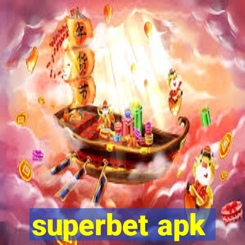 superbet apk