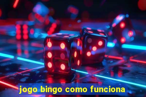 jogo bingo como funciona