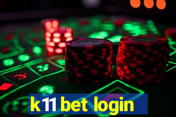 k11 bet login