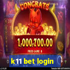 k11 bet login