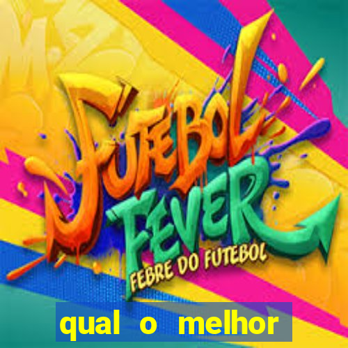 qual o melhor plataforma para jogar fortune tiger