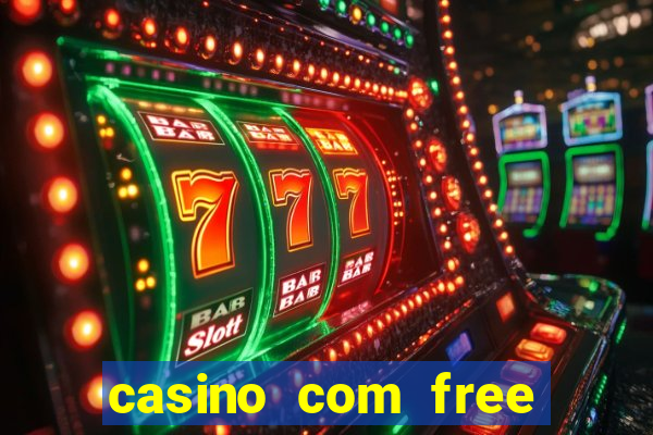 casino com free bonus no deposit