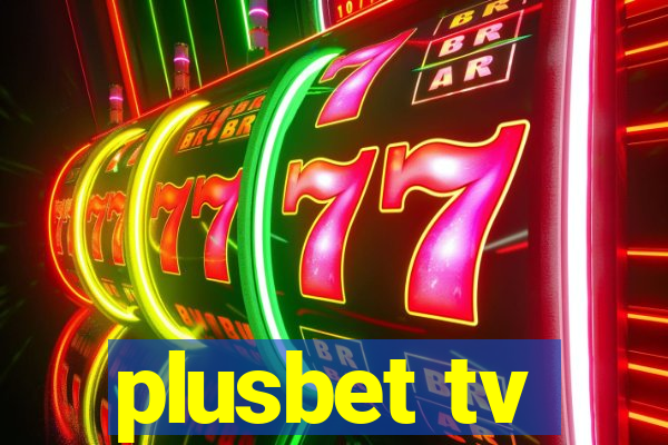 plusbet tv