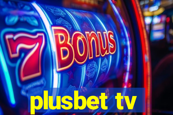 plusbet tv