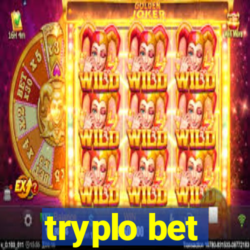 tryplo bet