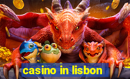 casino in lisbon