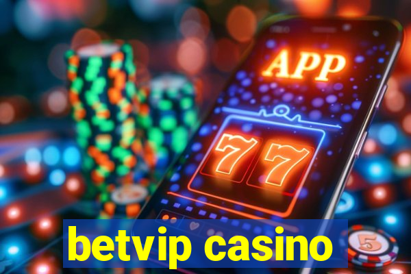 betvip casino