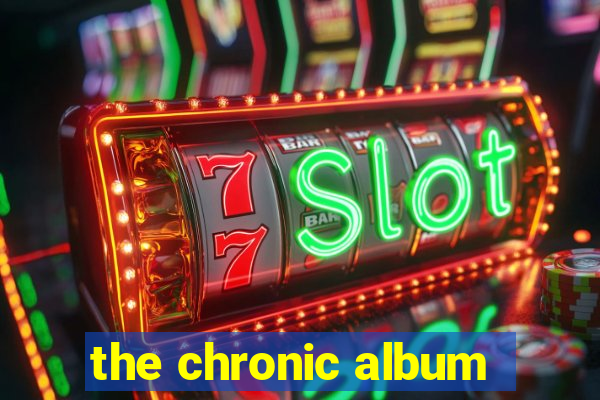 the chronic album