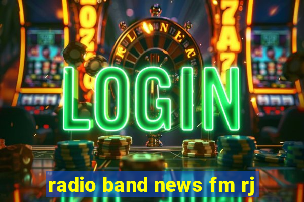 radio band news fm rj