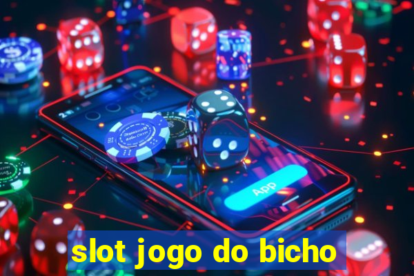 slot jogo do bicho