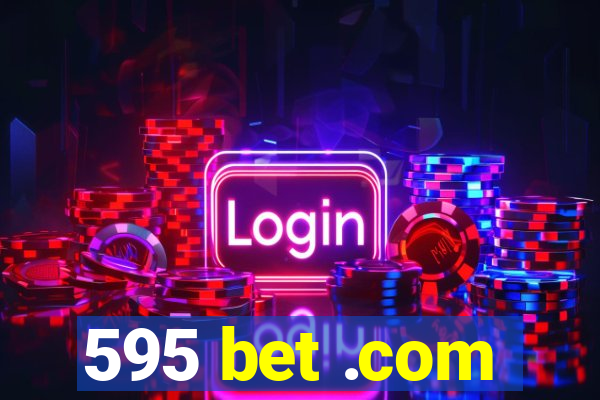 595 bet .com