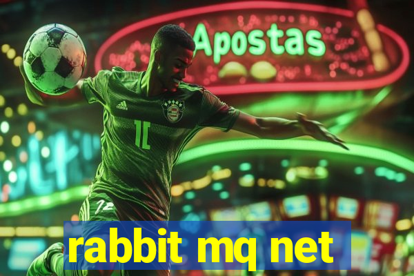 rabbit mq net