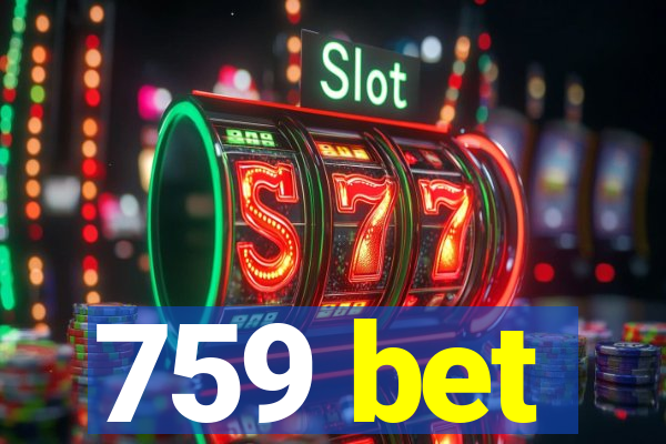 759 bet