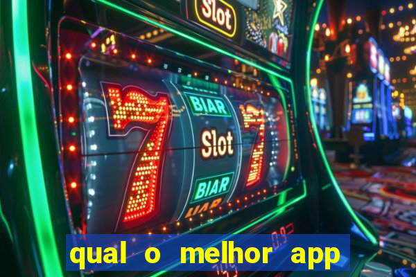 qual o melhor app de aposta