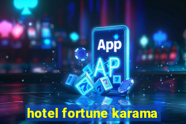 hotel fortune karama