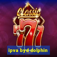 ipva byd dolphin