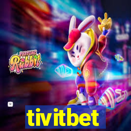 tivitbet