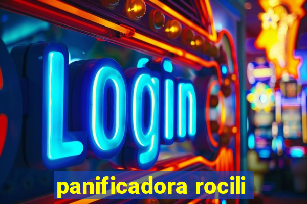 panificadora rocili