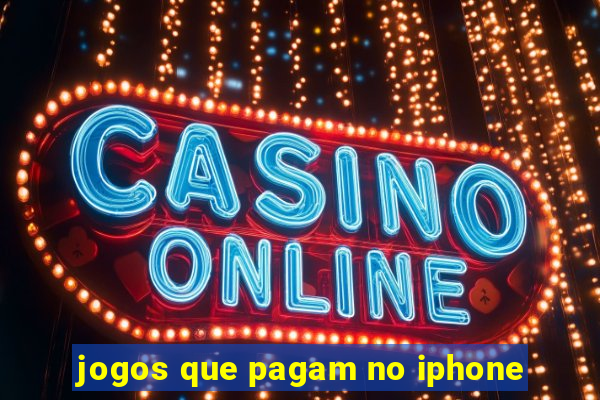 jogos que pagam no iphone