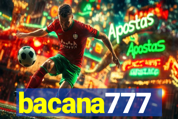 bacana777