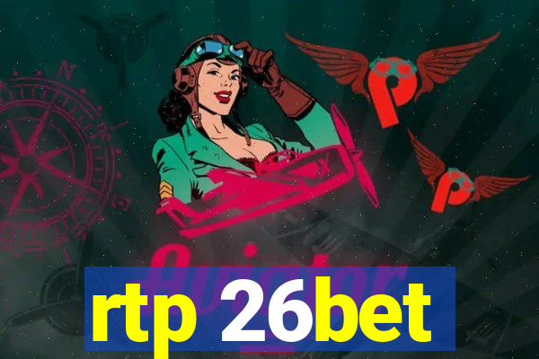 rtp 26bet