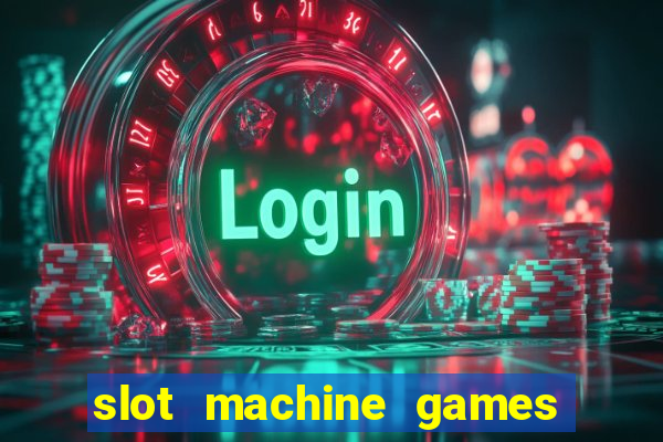 slot machine games with bonus