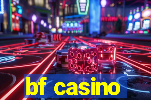 bf casino