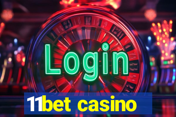 11bet casino