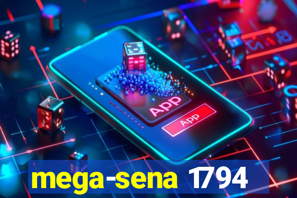 mega-sena 1794