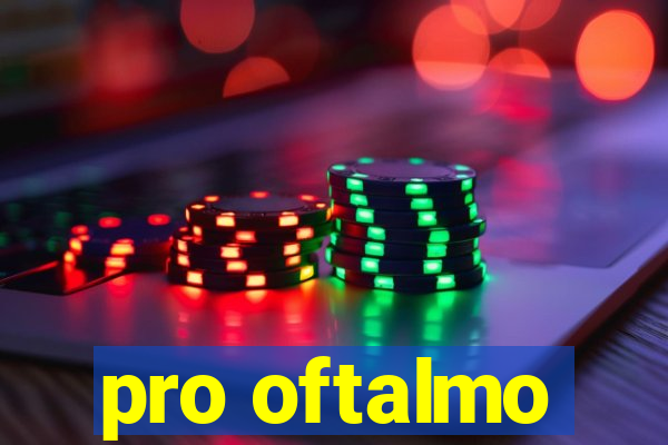 pro oftalmo