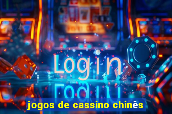 jogos de cassino chinês