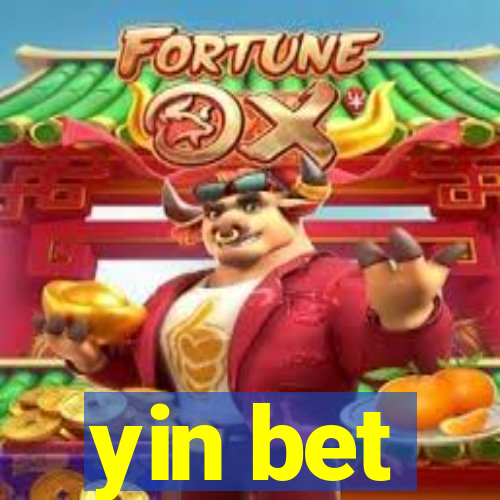 yin bet