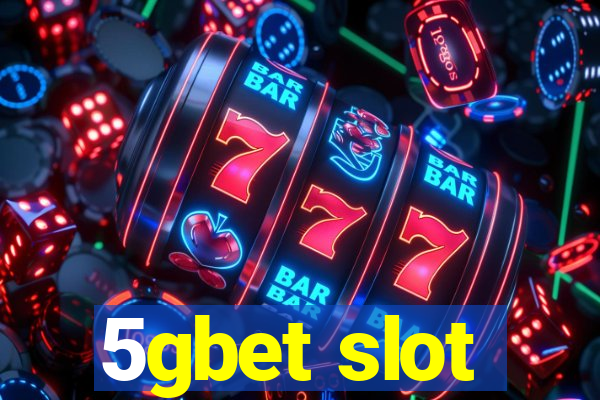 5gbet slot