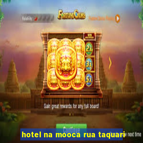 hotel na mooca rua taquari