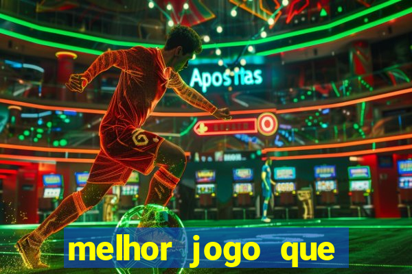 melhor jogo que ganha dinheiro